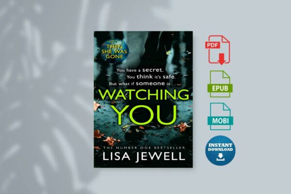 Watching You by Jewell Lisa