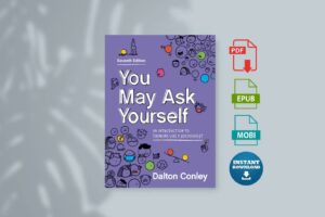 You May Ask Yourself An Introduction to Thinking Like a Sociologist